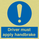 driver-must-apply-handbrake-mandatory-sign~